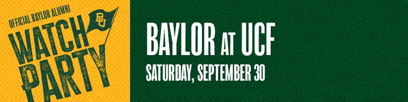 Official Baylor Alumni Watch Party - Baylor at UCF | Saturday, September 30