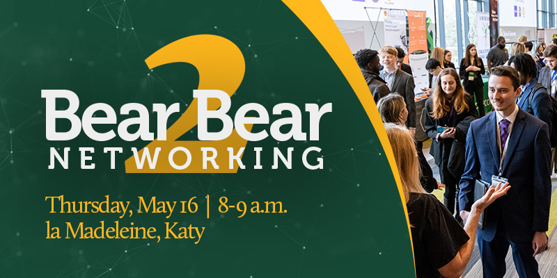 Bear2Bear Networking | Thursday, May 16, 8-9 a.m. | la Madeleine, Katy