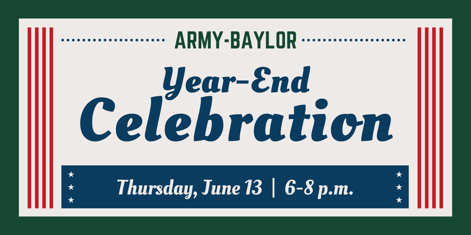 Army-Baylor Year-End Celebration | Thursday, June 13, 6-8 p.m.
