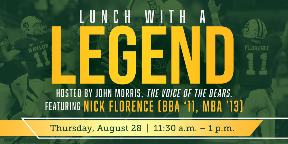 Lunch with a Legend hosted by John Morris, The Voice of the Bears, featuring Nick Florence (BBA '11, MBA '13) | Thursday, 8/28