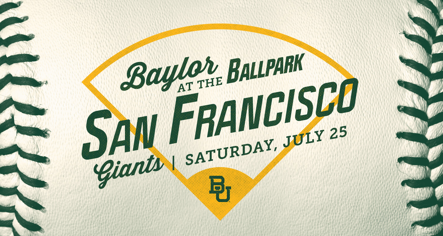 Baylor at the Ballpark | San Francisco Giants | Saturday, July 25