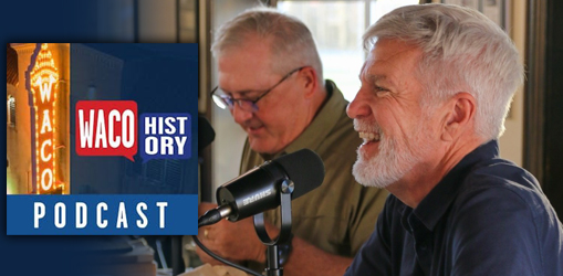 Waco History Podcast
