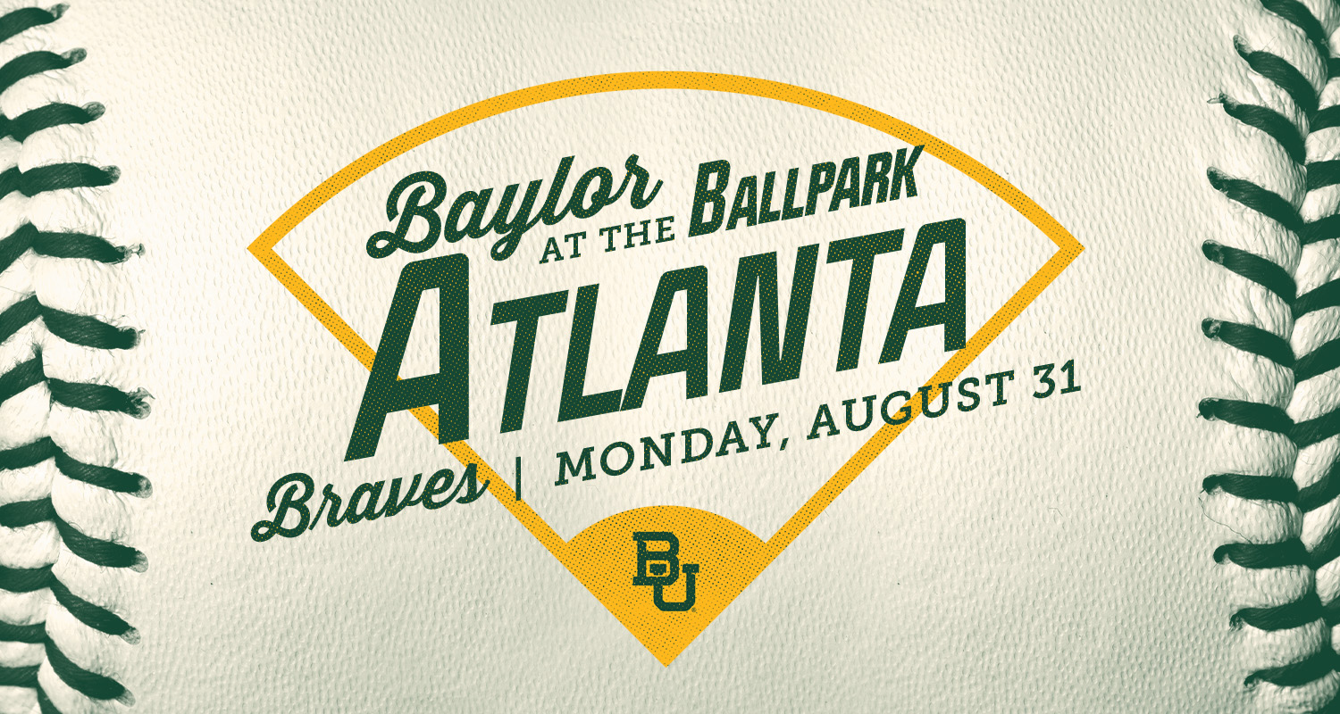 Baylor at the Ballpark | Atlanta Braves | Monday, August 31