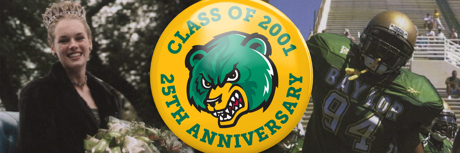 Baylor Class of 2001 | 25th Anniversary