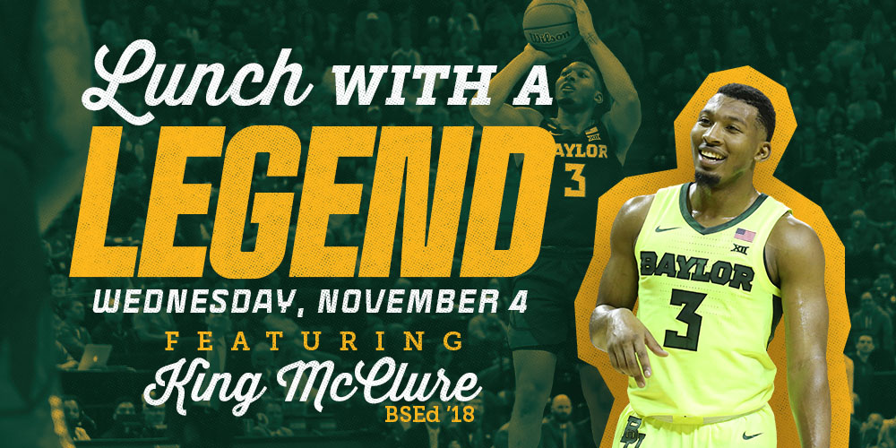 Lunch with a Legend featuring King McClure (BSEd '18) | Wednesday, November 4, 2026