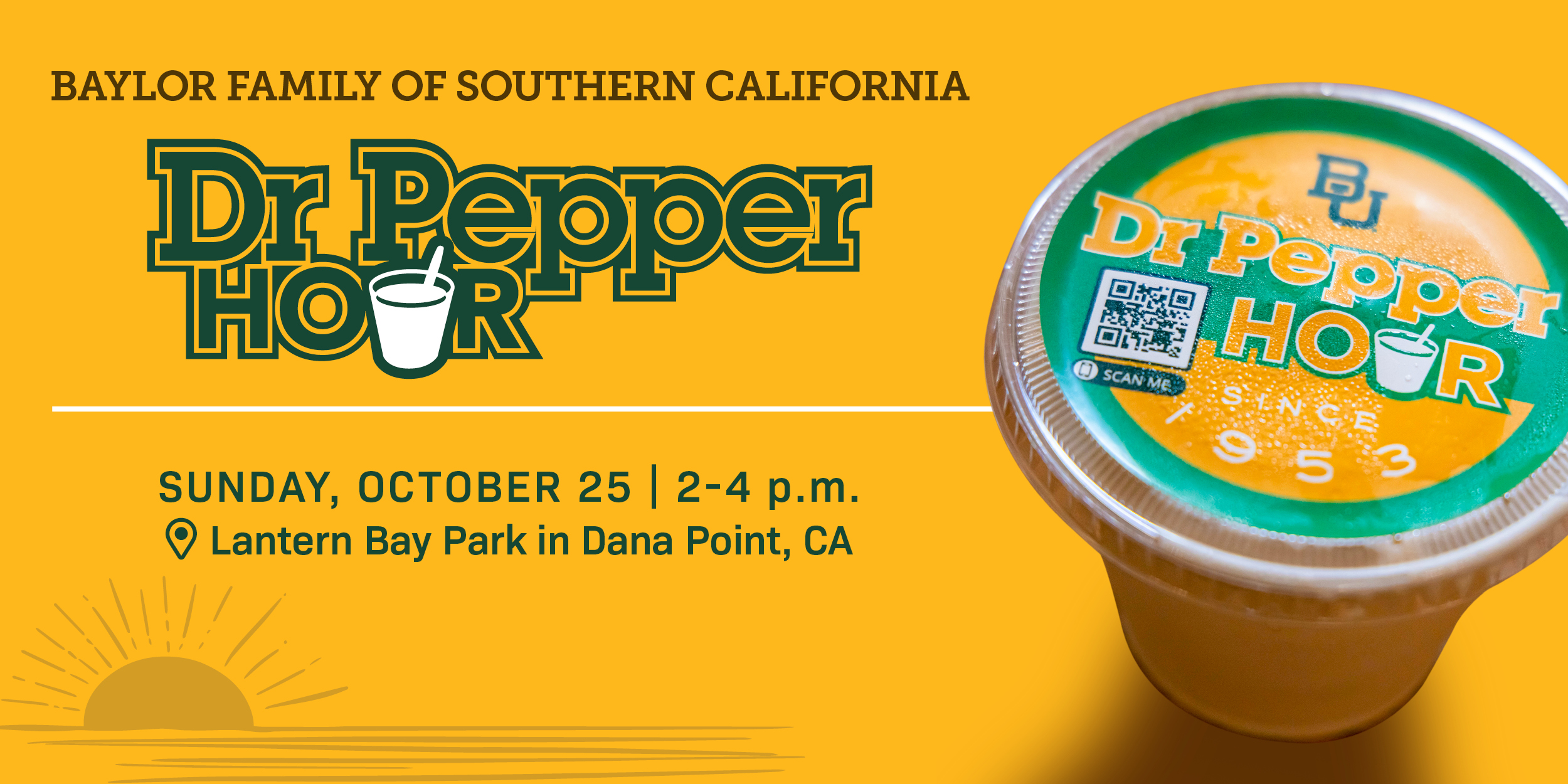 Baylor Family of Southern California Dr Pepper Hour | Sunday, October 25 | 2-4 p.m. | Lantern Bay Park in Dana Point, CA