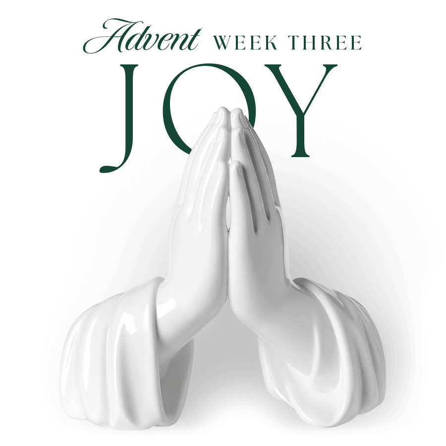Advent Week Three - Joy